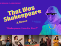 That Was Shakespeare: A Revue | August 8, 2026 10:00 pm