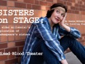 Sisters on Stage: An elder millennial’s exploration of Shakespeare’s sisters | August 12, 2026 8:30 pm