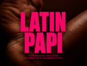 LATIN PAPI | August 12, 2026 8:30 pm