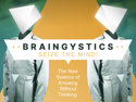 Braingystics: Seize the Mind! | August 10, 2026 5:30 pm